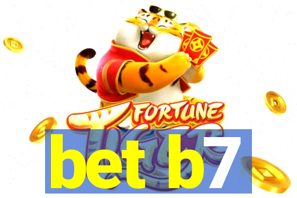 bet b7